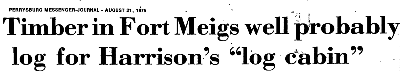 Newspaper headline in the Perrysburg-Messenger Journal declaring the discovery of the Locofoco-thrown log into the well at Fort Meigs