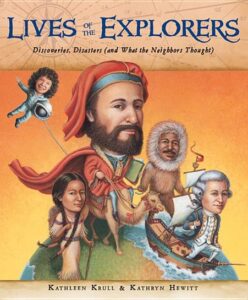 The book cover for Lives of the Explorers. Several explorers throughout history sit atop the globe. 