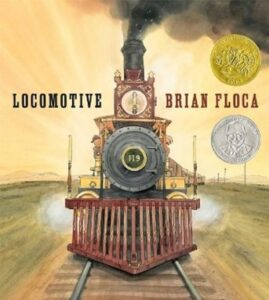 The book cover for Locomotive by Brian Floca. A train appears to be bearing down on the viewer from the flat prairie. 