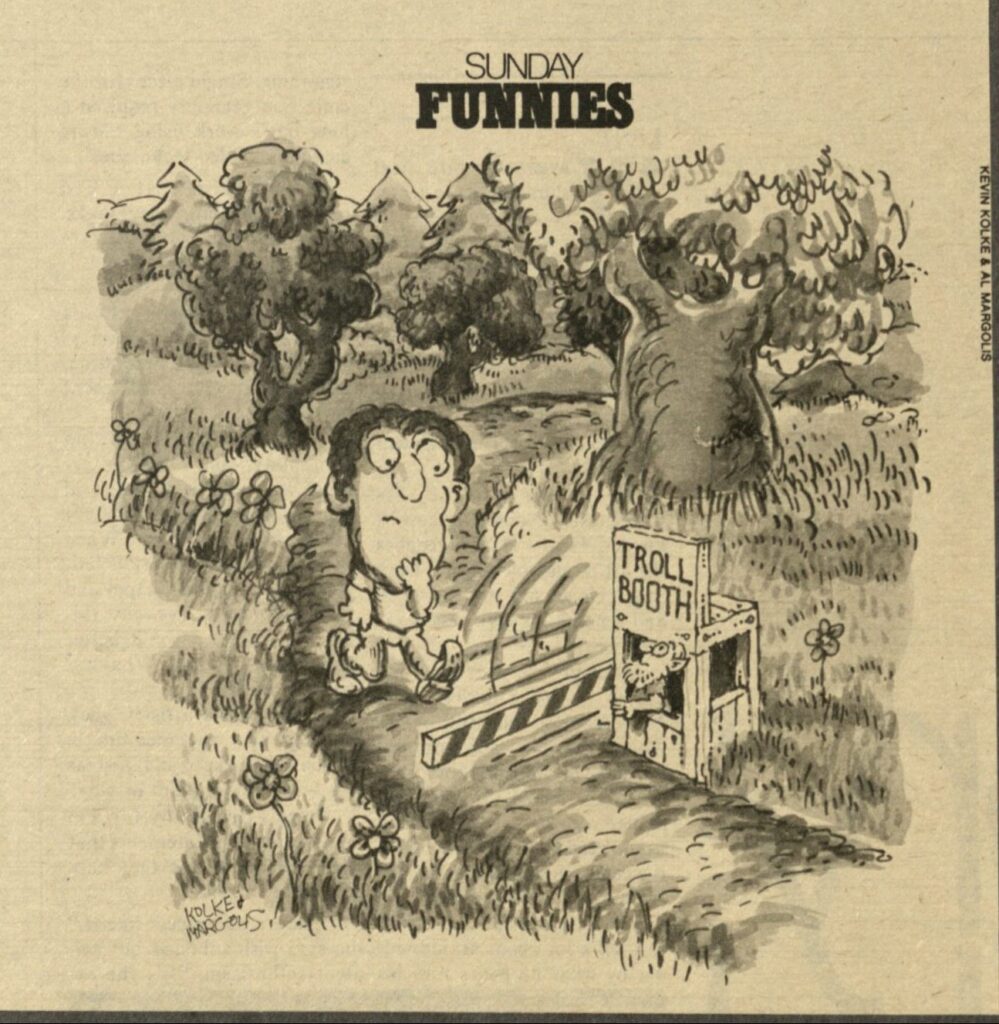 Image of a man walking through the woods. He is stopped by a toll booth. Inside the booth is a troll and the booth is labeled "Troll booth"