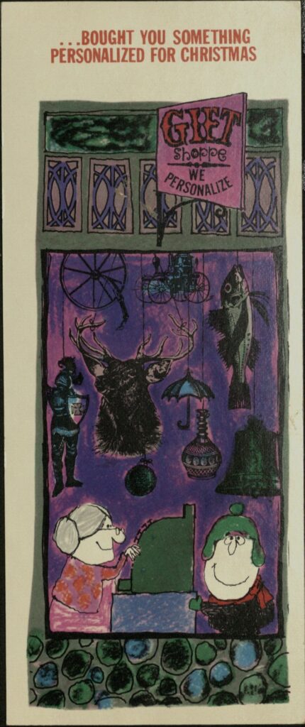 The outside of a Christmas card. There are two figures in an antique store with the caption "...bought you something personalized for Christmas"