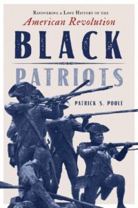 Cover image of Patrick S. Poole's book entitled Black Patriots.